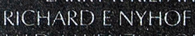 Engraved name on The Wall of Technical Sergeant Richard E. Nyhof, U.S. Air Force